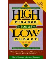 High Finance on a Low Budget