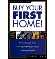 Buy Your First Home!