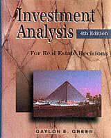 Investment Analysis for Real Estate Decisions