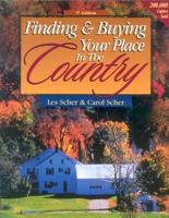 Finding & Buying Your Place in the Country