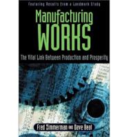 Manufacturing Works