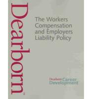 The Workers Compensation and Employers Liability Policy