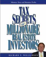 Tax Secrets of Millionaire Real Estate Investors