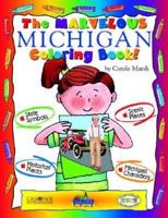The Marvelous Michigan Coloring Book!