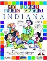 My First Book About Indiana!