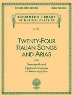 Twenty-Four Italian Songs and Arias of the Seventeenth and Eighteenth Centuries