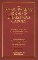 The Shaw-Parker Book of Christmas Carols