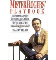Mister Rogers' Playbook