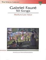 Gabriel Faure: 50 Songs