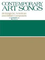 Contemporary Art Songs: 28 by British and American Composers