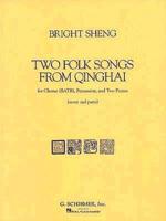 Two Folk Songs from Qinghai
