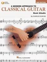 A Modern Approach to Classical Guitar