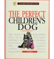 The Perfect Children's Dog