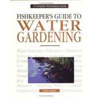 Fishkeeper's Guide to Water Gardening