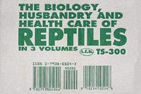 The Biology, Husbandry, and Health Care of Reptiles