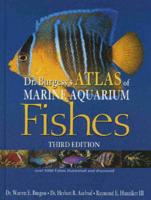 Dr. Burgess's Atlas of Marine Aquarium Fishes