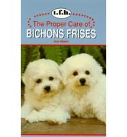 The Proper Care of Bichons Frises