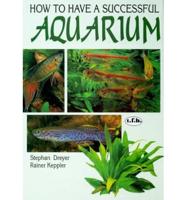 How to Have a Successful Aquarium