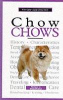 A New Owner's Guide to Chow Chows