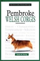 A New Owner's Guide to Pembroke Welsh Corgis