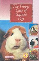 The Proper Care of Guinea Pigs