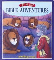 Lift the Flap Bible Adventures