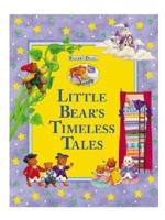 Little Bear's Timeless Tales
