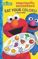 Eat Your Colors! A Puzzle Book