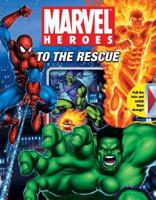 Marvel Heroes to the Rescue