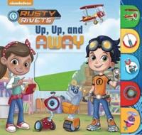 Rusty Rivets: Up, Up, and Away!