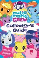 My Little Pony Cutie Mark Cew Collector's Guide