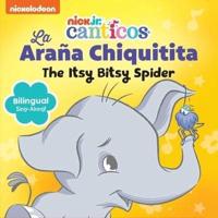Nickelodeon Canticos: The Itsy Bitsy Spider: La Araña Chiquitita