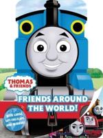 Thomas & Friends: Friends Around the World