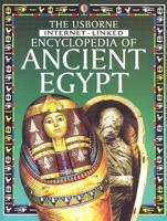 The Usborne Internet-Linked Encyclopedia of Ancient Egypt