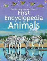 The Usborne First Encyclopedia of Animals