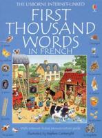 The Usborne Internet-Linked First Thousand Words in French