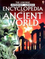 The Usborne Internet-Linked Encyclopedia of the Ancient World