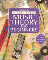 Usborne Internet-Linked Music Theory for Beginners