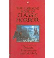 The Usborne Book of Classic Horror