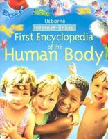 Usborne First Encyclopedia of the Human Body