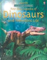 Usborne First Encyclopedia of Dinosaurs and Prehistoric Life