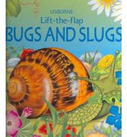 Bugs and Slugs