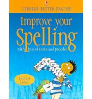 Improve Your Spelling - Internet Linked