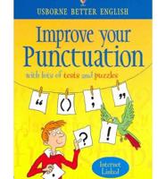 Improve Your Punctuation - Internet Linked