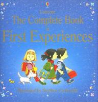The Complete Book of First Experiences