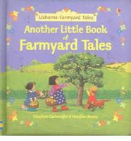 Another Little Book of Farmyard Tales (Combined Volume)