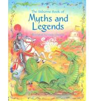 The Usborne Book of Myths and Legends