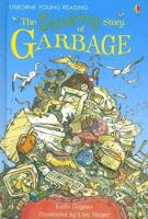 The Stinking Story of Garbage