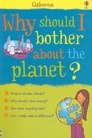 Why Should I Bother about the Planet?