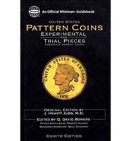United States Pattern Coins, Experimental, and Trial Pieces